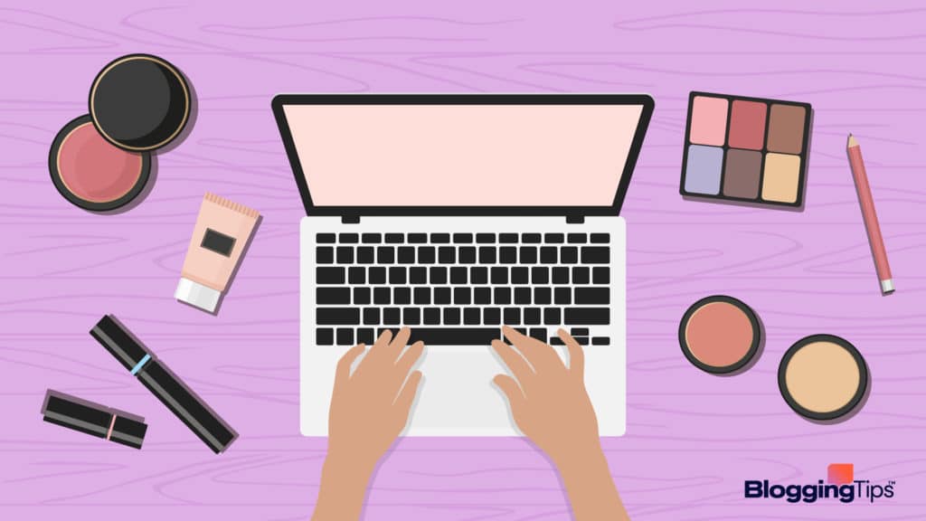 image showing hands at a computer typing on a laptop, with beauty blog ideas around it